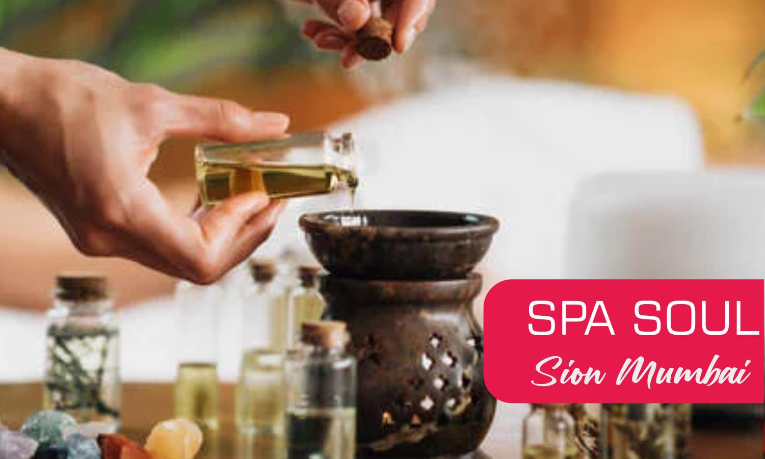 Aromatherapy Massage in Sion Mumbai